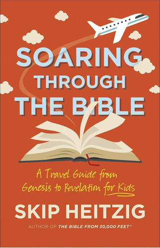 Libro Soaring Through The Bible: A Travel Guide From Genes