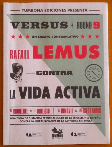 Lemus Rafael / Contra La Vida Activa / Tumbona E. Excelente 