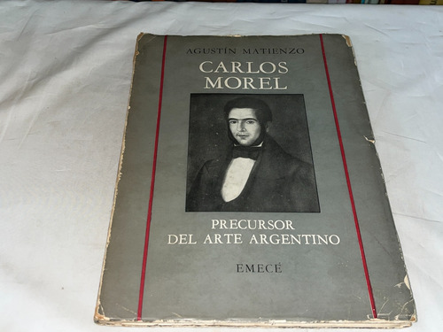 Caros Morel - Agustin Matienzo - Emece (Usado)