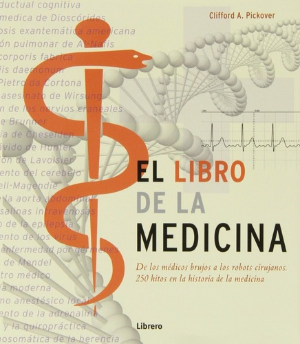 Libro Libro De La Medicina, El