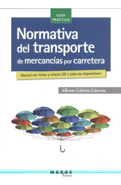 Normativa Transporte Mercancía Carretera Cabrera Canovas, A