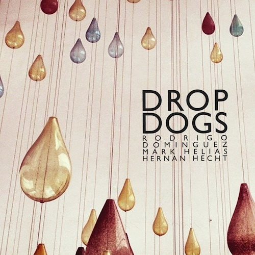R. Domínguez/ M. Helias/ H. Hecht Drop Dogs Cd Nuevo Versión del álbum Estándar
