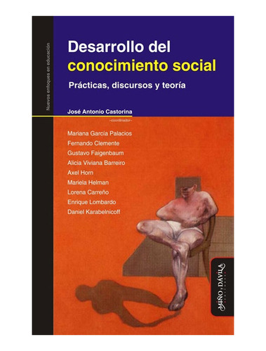 Desarrollo Del Conocimiento Social - Castorina , Jose Antoni