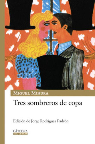 Libro Tres Sombreros De Copa