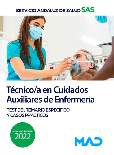 Libro Tecnico Cuidado Auxiliar Enfermeria Sas Test Caso P...
