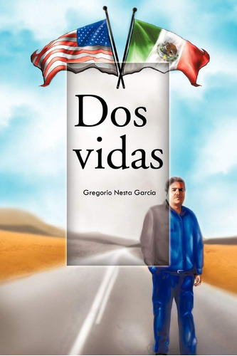 Libro: Dos Vidas (spanish Edition)