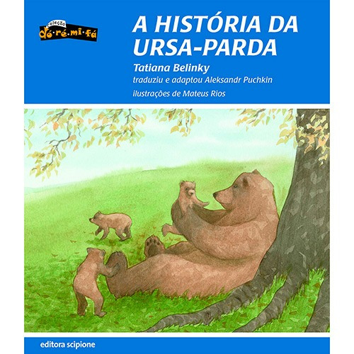 A história da ursa-parda, de Púchkin, Aleksandr. Série Dó-ré-mi-fá Editora Somos Sistema de Ensino, capa mole em português, 2010