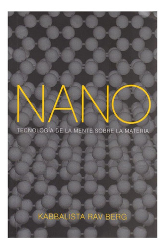 Libro: Nano: Tecnología De La Mente Sobre La Materia (spanis