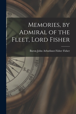 Libro Memories, By Admiral Of The Fleet, Lord Fisher - Fi...