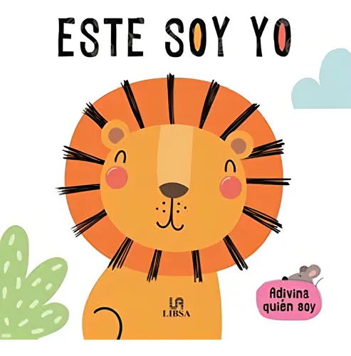 comprar Este Soy Yo: 1 -adivina Quien Soy-, De Equipo Editorial. Editorial Libsa, Tapa Dura En Español, 2020