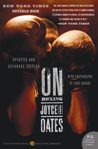 Libro On Boxing Pb - Professor Of Humanities Joyce Carol ...