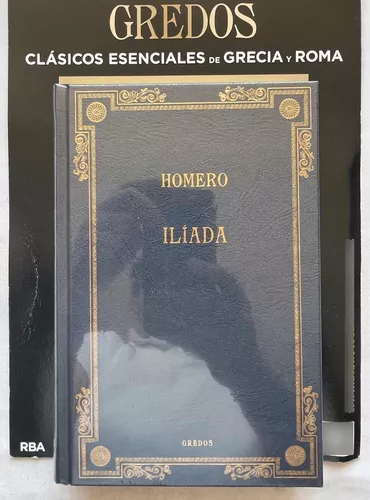LA ILIADA, HOMERO, Gredos