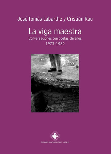 Libro La Viga Maestra Conversaciones Con Poetas Chilenos 