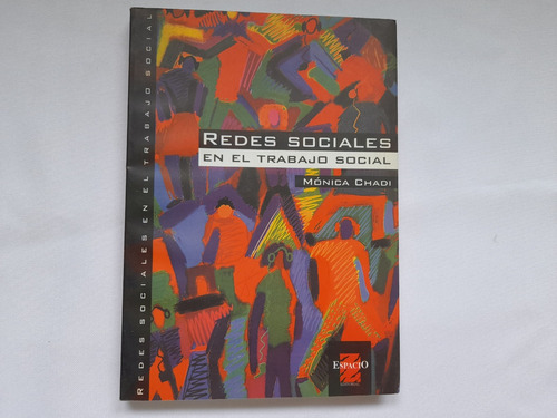 Redes Sociales En El Trabajo Social, Monica Chadi