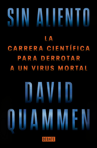 Libro: Sin Aliento Breathless: The Scientific Race To Defeat