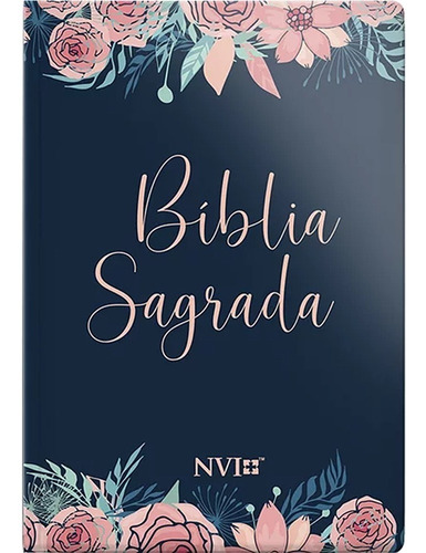 Imagem 1 de 7 de Bíblia Sagrada Nvi Letra Normal Capa Rosas Especial Feminina
