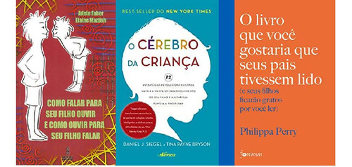 Kit 3 Livros Como Falar Seu Filho Ouvir E Como Ouvir Seu, De Dan. Editorial Nversos En Português