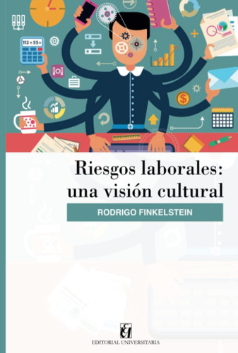 Libro: Riesgos Laborales: Una Visión Cultural (spanish Editi