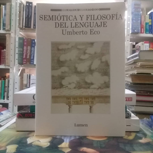 Semiótica Y Filosofía Del Lenguaje-umberto Eco