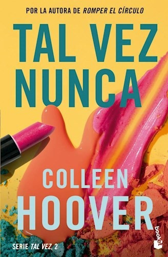 Tal Vez Nunca - Colleen Hoover - Booket Ed.