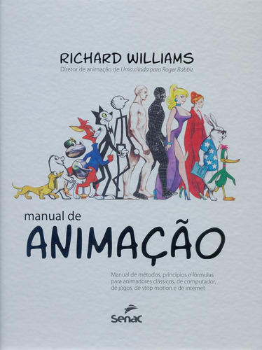 Manual De Animacao: Manual De Metodos, Principios E Formulas
