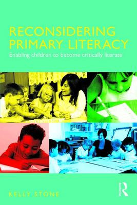Libro Reconsidering Primary Literacy: Enabling Children T...