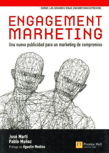 Libro Engagement Marketing De Jose Martí, Pablo D. Muñoz