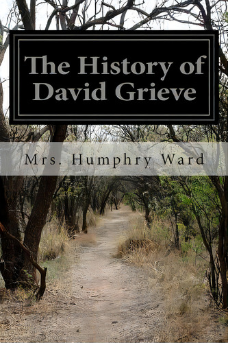 The History Of David Grieve, De Ward, Mrs Humphry. Editorial Createspace, Tapa Blanda En Inglés