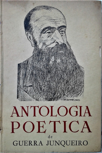 Antologia Poetica - Guerra Junqueiro - Claridad 1962 