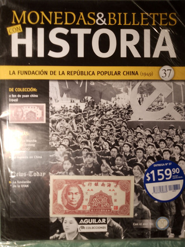 Monedas Y Billetes Con Historia La Fundacion De China 1949