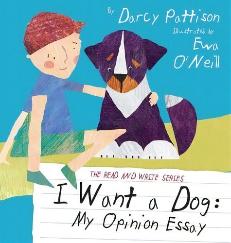 I Want A Dog: My Opinion Essay, De O'neill, Ewa. Editorial Mims House, Tapa Dura En Inglés