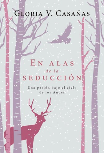 Libro En Alas De La Seduccion De Gloria V. Casa¤as