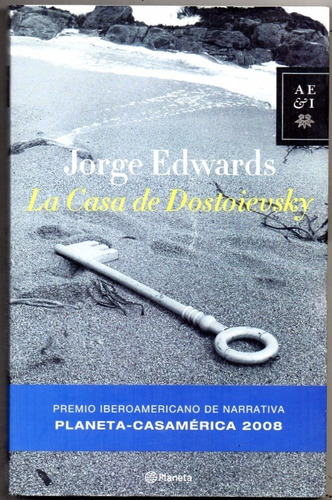 La Casa De Dostoievsky  Jorge Edwards Planeta Impecable