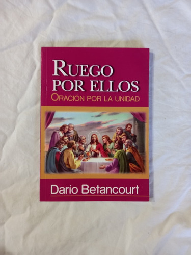 Ruego Por Ellos - Dario Betancourt