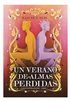 Comprar Libro: Un Verano De Almas Perdidas (almas Entrelazadas)