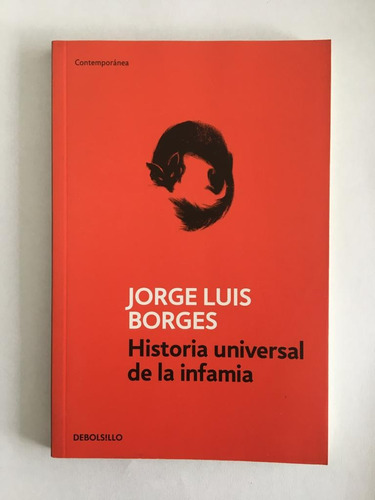 Historia Universal De La Infamia  J. Borges Ed. Debolsillo