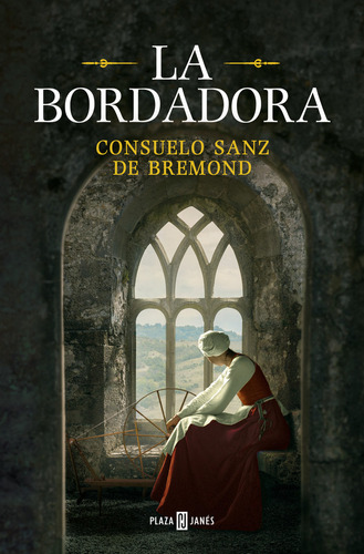 Libro La Bordadora - Consuelo Sanz De Bremond