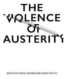 Libro The Violence Of Austerity - Vickie Cooper