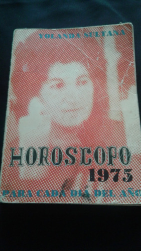 Libro Horóscopo 1975 Yolanda Sultana (cb)