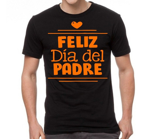 Camiseta T-shirt Dia Del Padre Papá R92