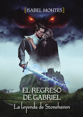 El regreso de Gabriel, de Isabel Montes Ramírez. Editorial ANGELS FORTUNE EDITIONS, tapa blanda en español, 2021