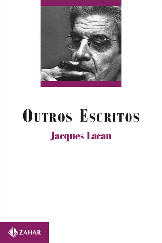 Outros escritos, de Lacan, Jacques. Editora Schwarcz SA, capa mole em português, 2003