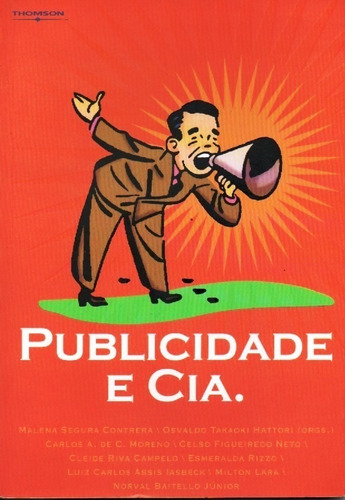 Livro Publicidade E Cia - Livro Sobre Consumo E Produtos