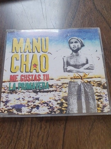 Manu Chao - Me Gustas Tu. Cd-single Importado Europa 2001