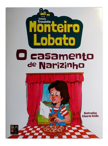 Trenzinho Monteiro Lobato - O Casamento De Narizinho
