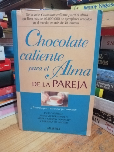 Chocolate Caliente Para Las Parejas Jack Canfield