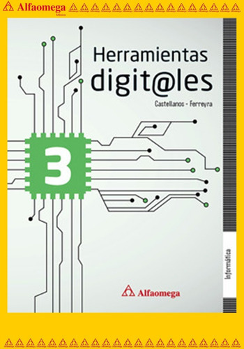 Herramientas Digitales 3, De Castellanos, Ricardo; Ferreyra, Gonzalo. Editorial Alfaomega Grupo Editor, Tapa Blanda, Edición 1 En Español, 2015