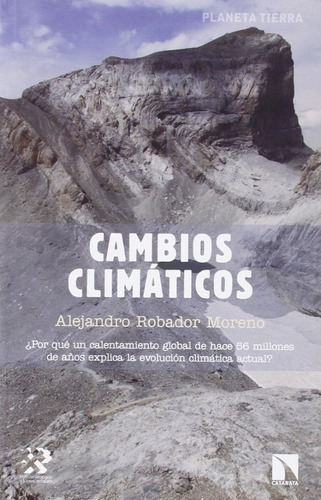 Cambios Climáticos, De Alejandro Robador Moreno. Editorial Catarata, Tapa Blanda En Español, 2015