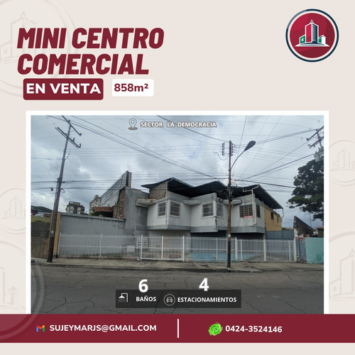 En Venta Mini Centro Comercial Ubicado En El Sector La Democracia De Maracay 03js