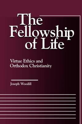Libro The Fellowship Of Life - Joseph Woodill